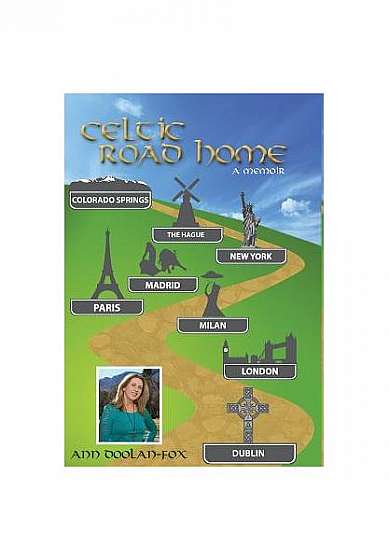 Celtic Road Home: A Memoir