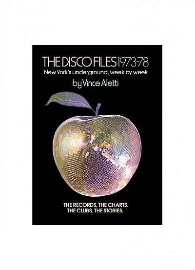 Coperta cărții The Disco Files 1973-78: New York's Underground, Week by Week