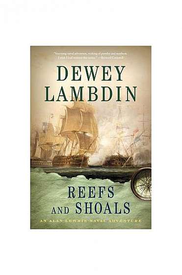 Reefs and Shoals: An Alan Lewrie Naval Adventure