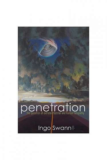 Penetration: The Question of Extraterrestrial and Human Telepathy