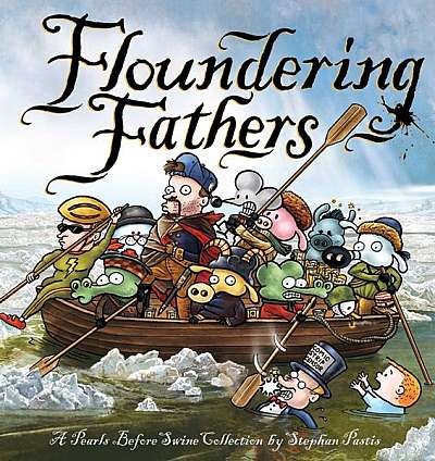 Coperta cărții Floundering Fathers: A Pearls Before Swine Collection