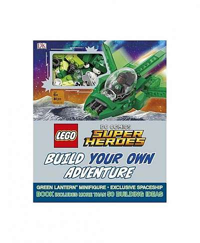 Lego DC Comics Super Heroes Build Your Own Adventure