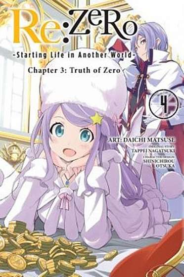 RE: Zero -Starting Life in Another World-, Chapter 3: Truth of Zero, Vol. 4 (Manga)