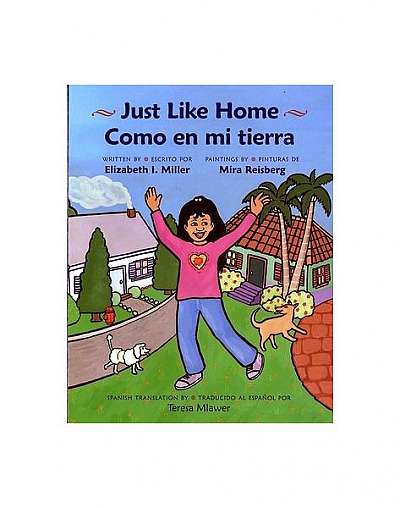 Come en Mi Tierra/Just Like Home