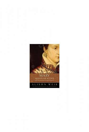 Coperta cărții Mary, Queen of Scots, and the Murder of Lord Darnley