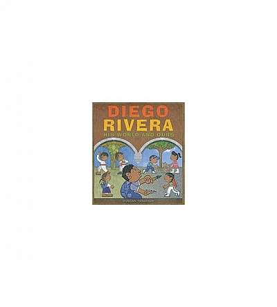 Coperta cărții Diego Rivera: His World and Ours