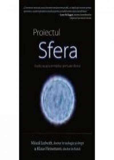 Coperta cărții Proiectul SFERA. Studiu asupra entitatilor spirituale sferice - Míċeál Ledwith
