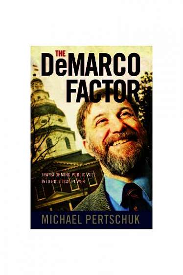 The DeMarco Factor: Transforming Public Will Into Political Power
