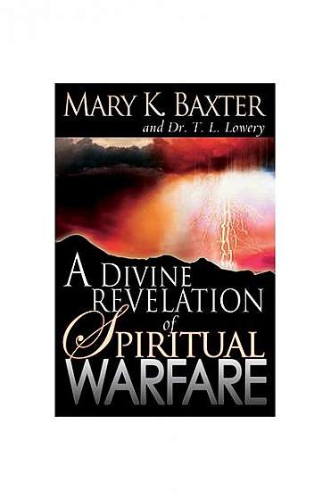 A Divine Revelation of Spiritual Warfare