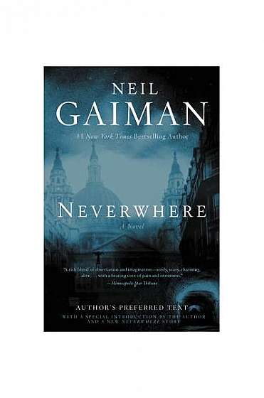 Neverwhere: The Author's Preferred Edition
