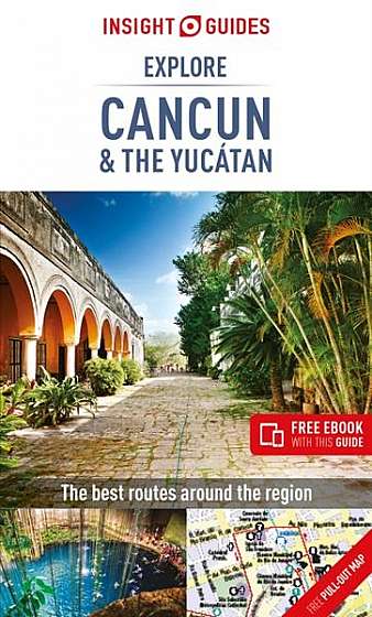 Coperta cărții Insight Guides Explore Cancun (& the Yucatan)
