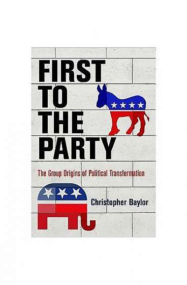First to the Party: The Group Origins of Political Transformation