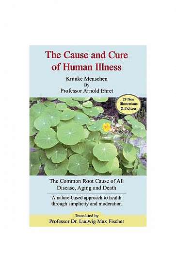 Coperta cărții The Cause and Cure of Human Illness