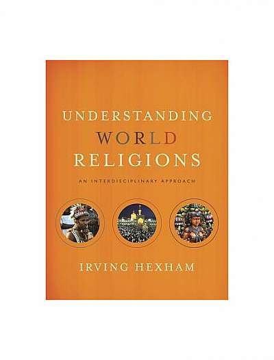 Coperta cărții Understanding World Religions: An Interdisciplinary Approach