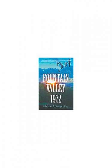 Coperta cărții Fountain Valley 1972