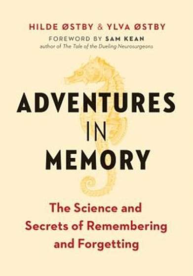 Diving for Seahorses: A Journey Through the Science of Memory