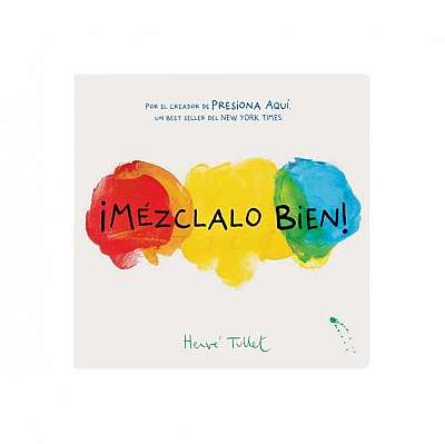 Mezclalo Bien! (Mix It Up! Spanish Edition)