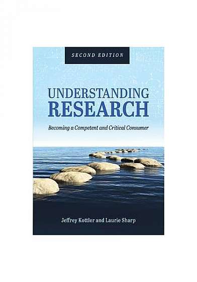 Understanding Research: Becoming a Competent and Critical Consumer