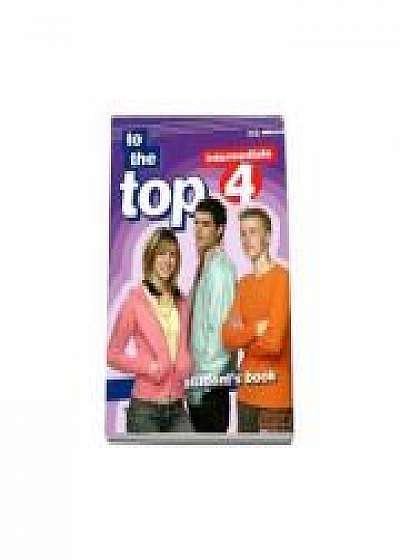 To the Top 4 Students Book by H. Q. Mitchell - Intermediate level