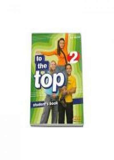 To the Top 2 Students Book by H. Q. Mitchell - Elementary level