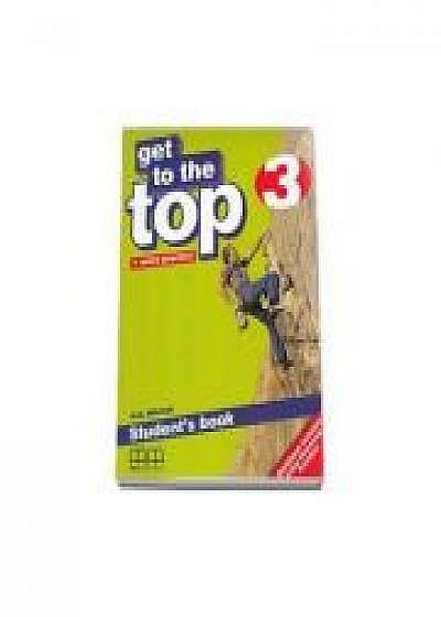 Get to the Top - Student's Book with Extra Practice by H. Q. Mitchell - level 3