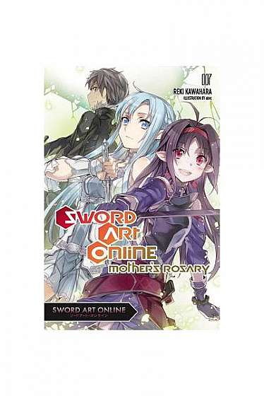 Sword Art Online, Volume 7: Mother's Rosary