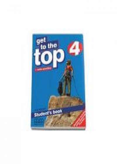 Get to the Top - Student Book with Extra Practice by H. Q. Mitchell - level 4