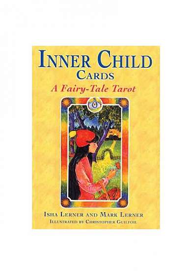 Inner Child Cards: A Fairy-Tale Tarot