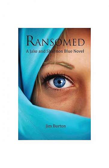 Ransomed: A Jake and Shannon Blue Novel