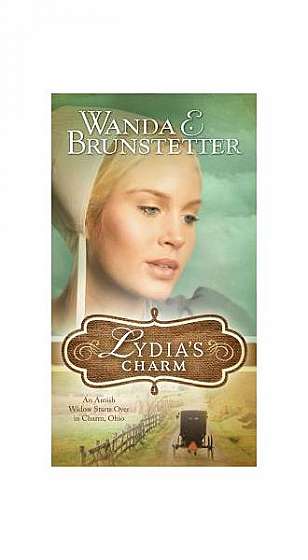 Lydia's Charm: An Amish Widow Starts Over in Charm, Ohio