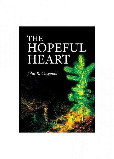 The Hopeful Heart