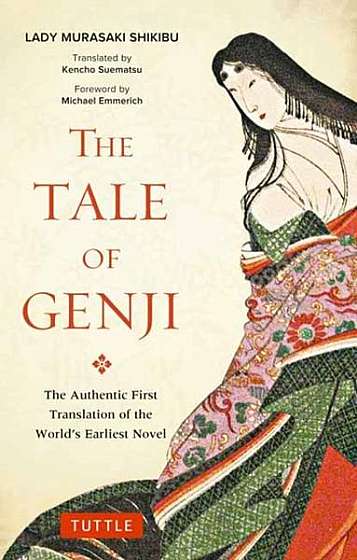 Coperta cărții Tale of Genji: The Authentic First Translation of the World's Earliest Novel