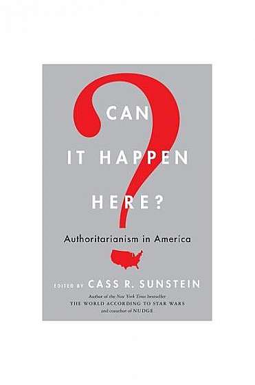 Coperta cărții Can It Happen Here?: Authoritarianism in America