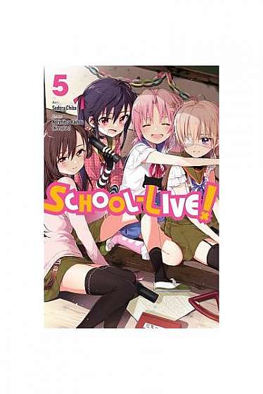 School-Live!, Vol. 5