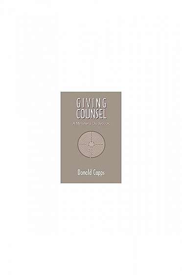 Coperta cărții Giving Counsel: A Minister's Guidebook