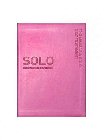Message: Solo New Testament-MS: An Uncommon Devotional