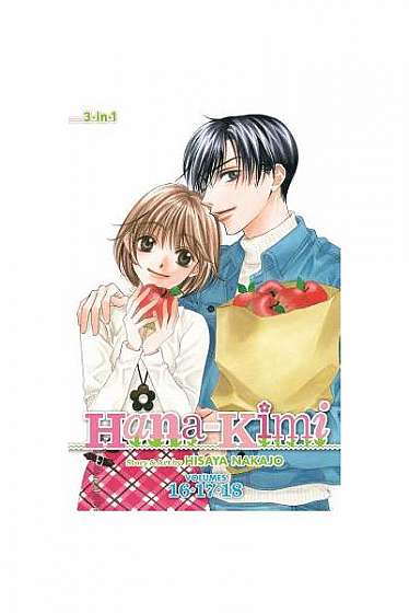 Hana-Kimi (3-In-1 Edition), Vol. 6: Includes Vols. 16, 17 & 18