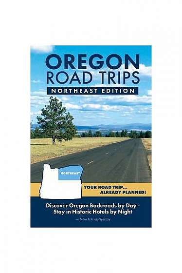 Oregon Road Trips - Northeast Edition