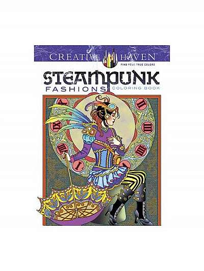 Creative Haven Steampunk Fashions Coloring Book