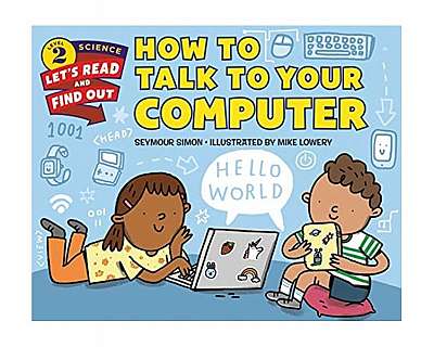 How to Talk to Your Computer