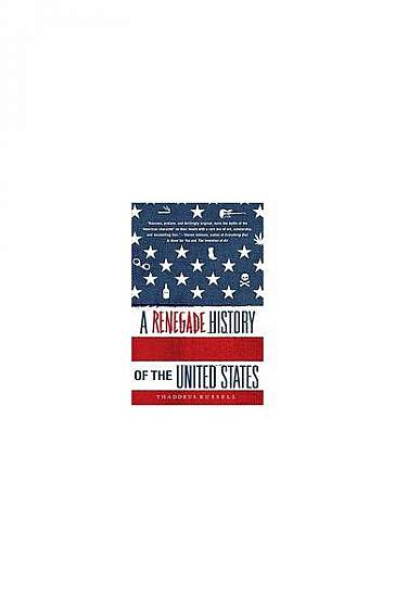Coperta cărții A Renegade History of the United States