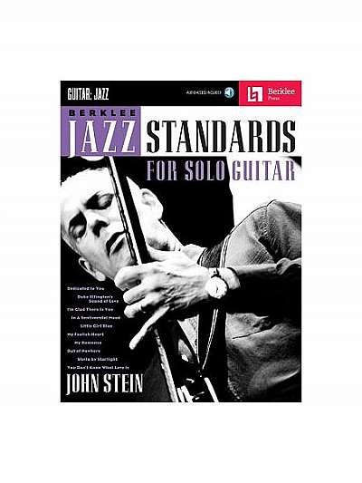 Berklee Jazz Standards for Solo Guitar [With CD (Audio)]