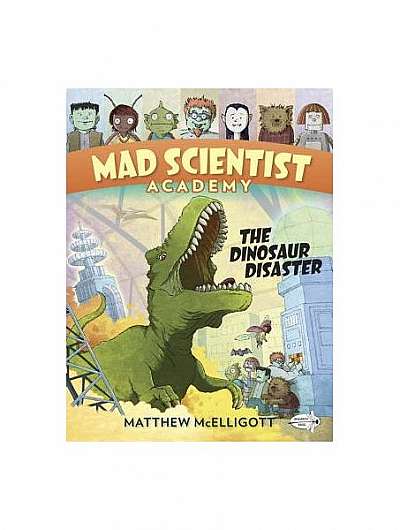 Mad Scientist Academy: The Dinosaur Disaster
