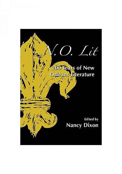 N.O. Lit: 200 Years of New Orleans Literature