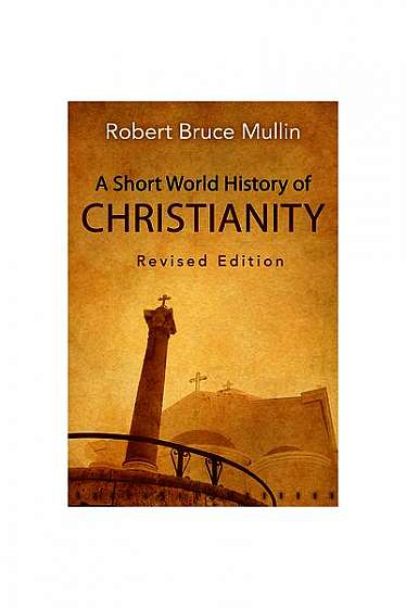 Coperta cărții A Short World History of Christianity