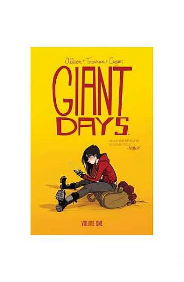 Coperta cărții Giant Days, Volume 1