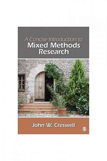 Coperta cărții A Concise Introduction to Mixed Methods Research