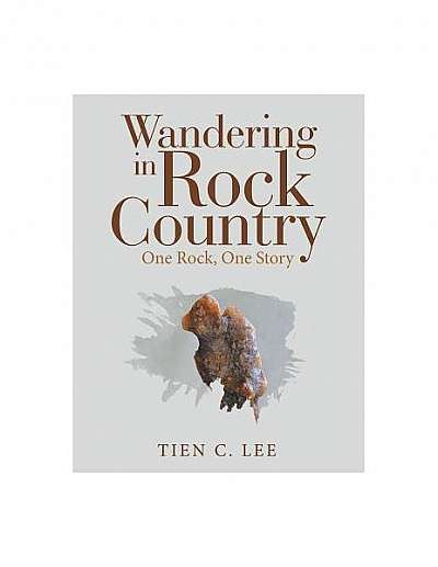 Wandering in Rock Country: One Rock, One Story