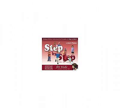 Coperta cărții Step by Step: Helping Children Understand the Principles of Steps to Christ