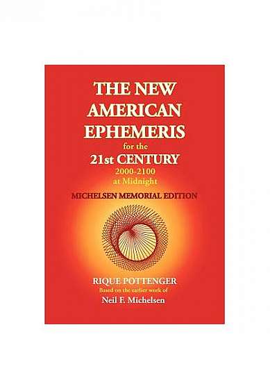 The New American Ephemeris for the 21st Century 2000-2100 at Midnight, Michelsen Memorial Edition